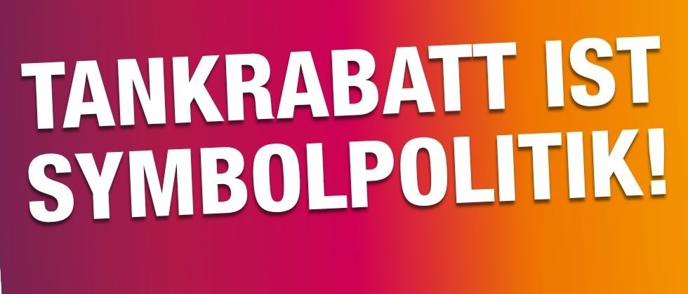Tankrabatt ist Symbolpolitik!